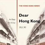 Writer Xu Xi Addresses "Vanishing" Hong Kong & Unreliability of Memory