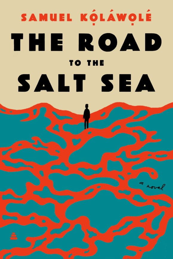 book cover with words The Road to the Salt Sea by Samuel Kolawole. Single black figure with abstract red paths in front. 